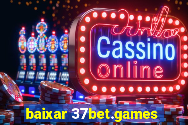 baixar 37bet.games